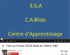Video sur l'Ecole d'EGA Blida de 1949 a 1962